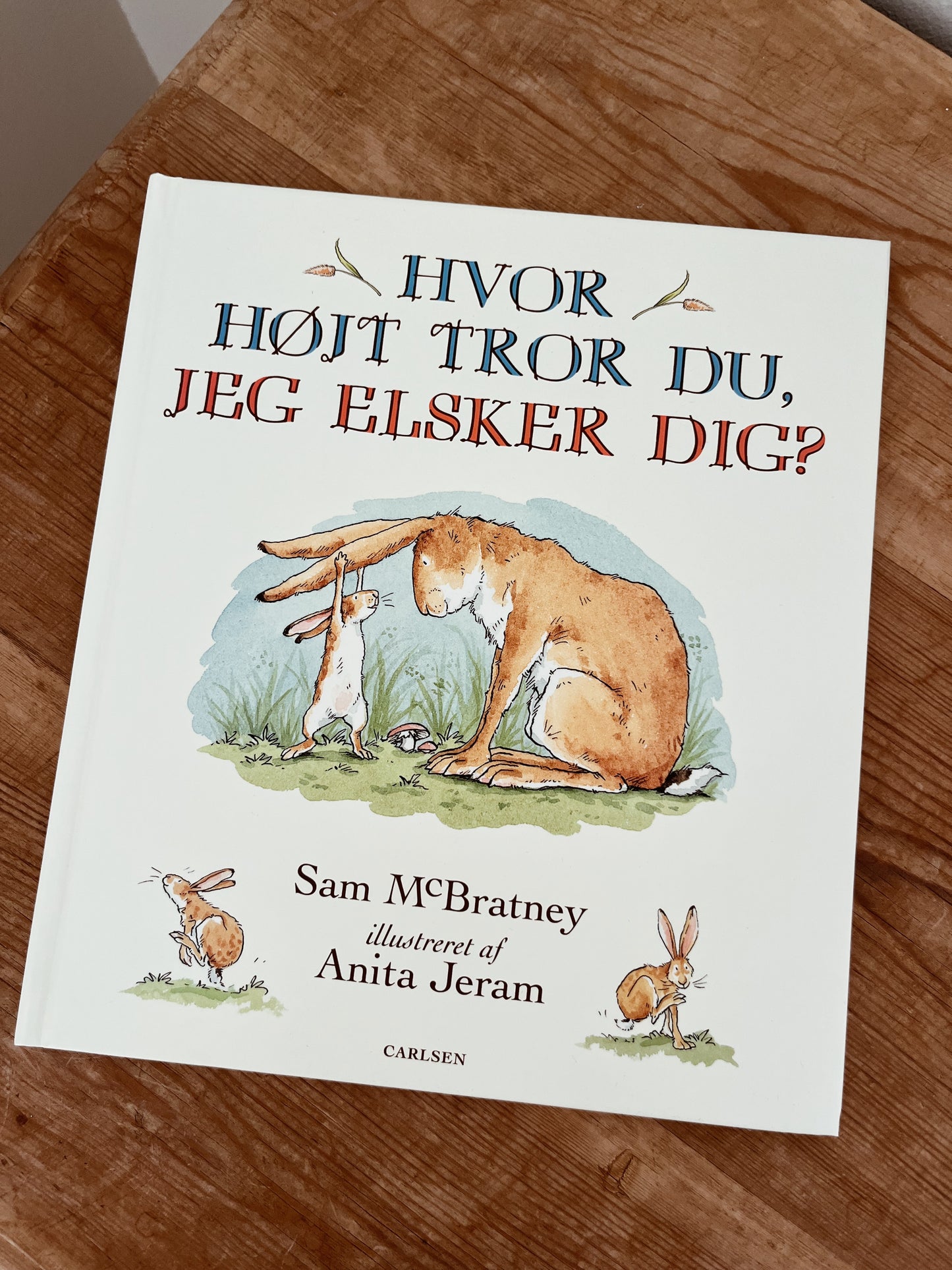 Hvor højt tror du jeg elsker dig?