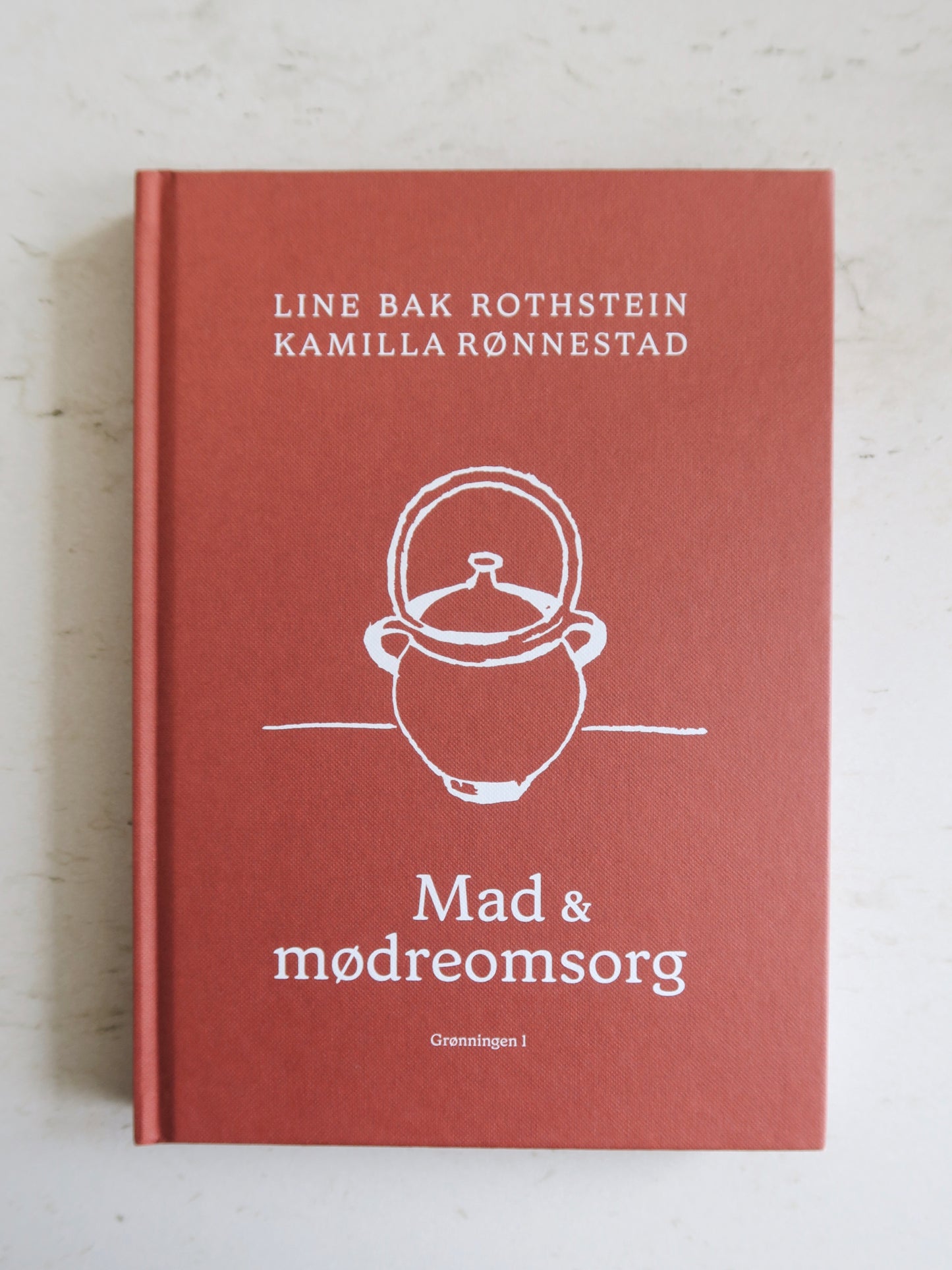 Line Bak Rothstein & Kamilla Rønnestad - Mad og mødreomsorg